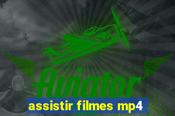 assistir filmes mp4